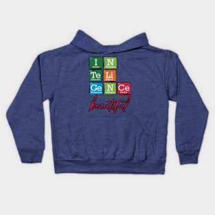 Periodic Table Intelligence will never stop being beautiful Kids Hoodie